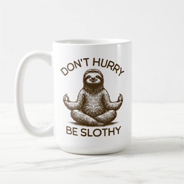 Skynda dig inte att vara en långsam livstid kaffemugg (Vänster)