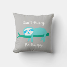 Skynda dig inte, Lycklig Sloth Kudde