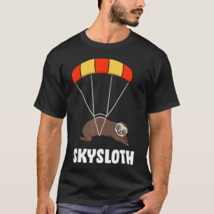 Skysloth Parachuting Skydiving Sloth  T Shirt