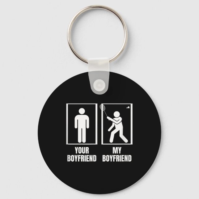 Skytte din Boyvän min Boykompis Funny Badminto Nyckelring (Framsida)