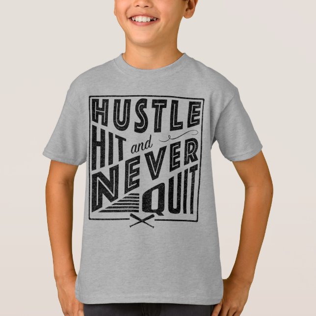 Slå baseballsoftballHustle & avslutade aldrig Tee Shirt (Framsida)