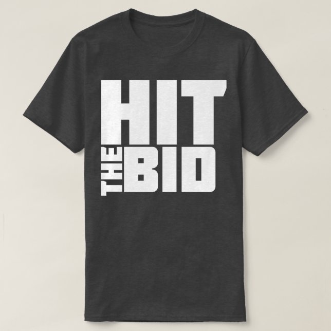 Slå BID-dagshandel 1 T Shirt (Design framsida)
