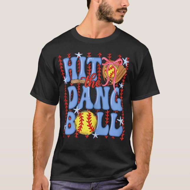 Slå Den Förbaskade Bollen Softboll Baseboll Säsong T Shirt (Framsida)