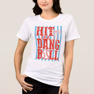 Slå Den Fördömda Bollen Baseboll T Shirt