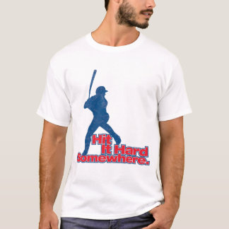 Slå det hårt någonstans! t shirt