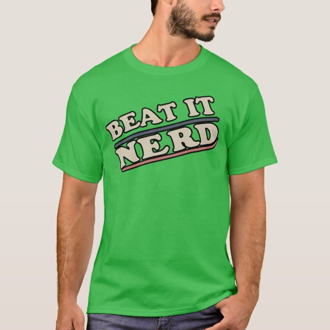 Slå det nördiga roliga vänner t shirt (Framsida)