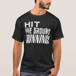 Slå det slipade SPRINGET! Tee Shirt