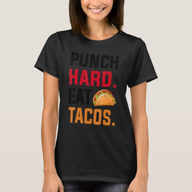 Slå Fast Eat Tacos Boxing T Shirt (Framsida)