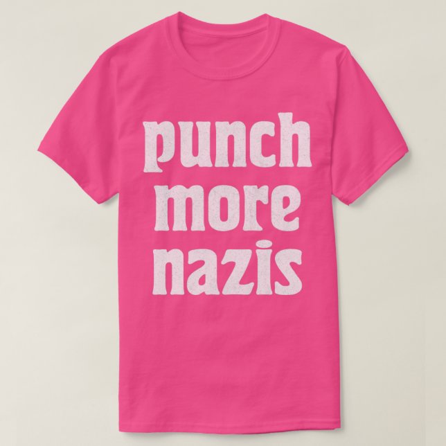 Slå fler nazister Retro-typografi utskrift 2 T Shirt (Design framsida)