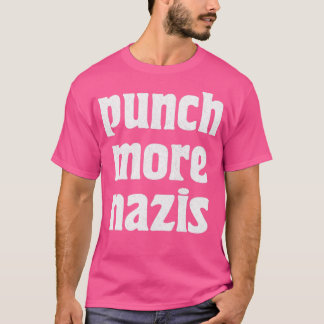 Slå fler nazister Retro-typografi utskrift 2 T Shirt