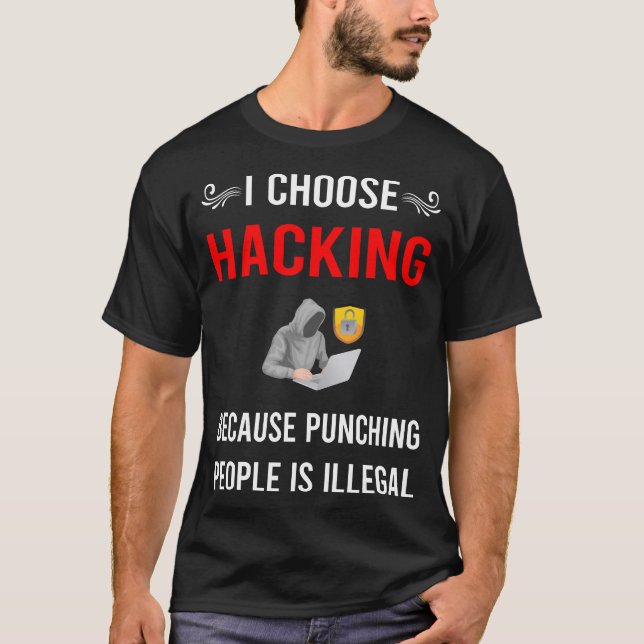 Slå Hacking Hack Hacker T Shirt (Framsida)