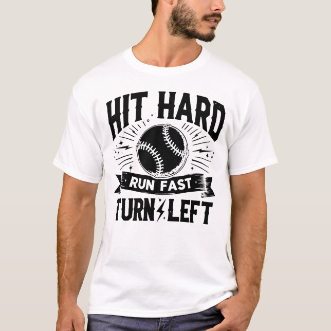 SLÅ HARD SPRINGA FAST TURN LÄMNAT lustig baseball  T Shirt (Framsida)