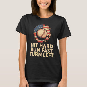 Slå hårddisk Springa Fast Turn Lämnat Baseball Pla T Shirt