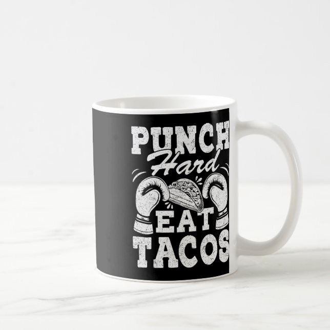 Slå Hårt Ät Tacos - Boxning Kickboxning Kickboxare Kaffemugg (Höger)