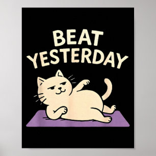 Slå igår Rolig Katt Yoga Matta Poster
