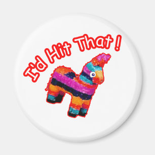 SLÅ legitimation SOM rolig Pinata Magnet