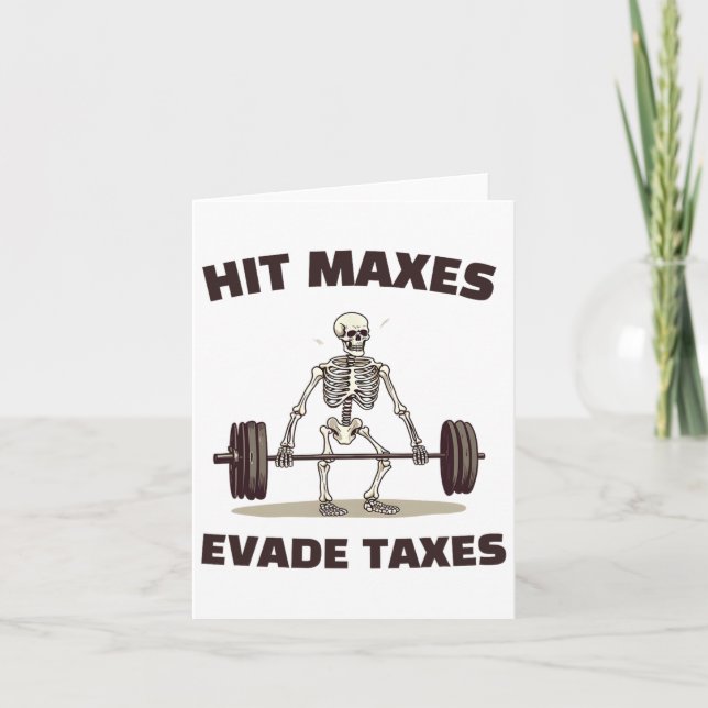Slå Maxes Evade Taxes Funny Gym Bodybuilding Lifti Kort (Framsida)