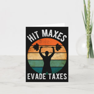 Slå Maxes Evade Taxes Funny Gym Fitness Retro-arbe Kort