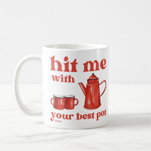 SLÅ MIG MED DIN BÄSTA Kaffekupong Kaffemugg