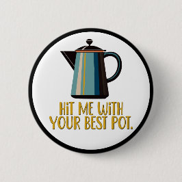 Slå mig med din bästa port knapp