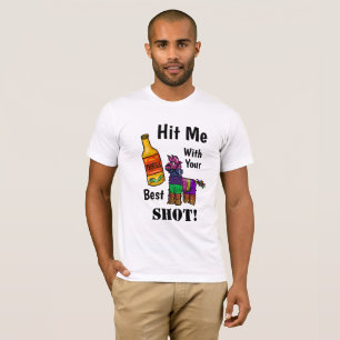 Slå mig med din bästa Tequila Pinata T-shirt