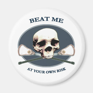 Slå mig skalleLacrosse Magnet