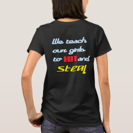 "Slå och stadig" T Shirt