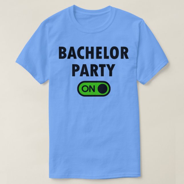 Slå på Bachelor Party JGA-outfittsomkopplaren T Shirt (Design framsida)
