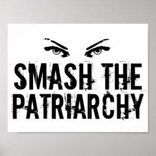 Slå sönder patriarkatet feminist poster