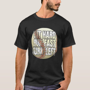 Slå Springa Fast Turn Lämna Baseball Fläkt och Pla T Shirt