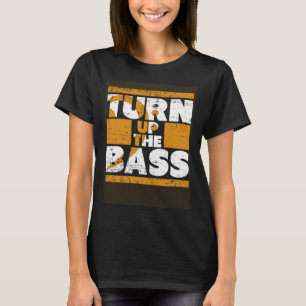 Slå upp Bass Music Party T Shirt
