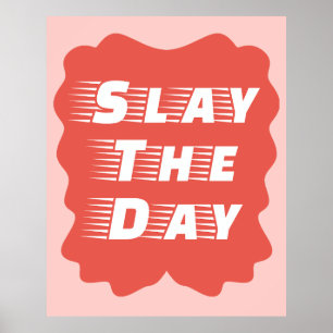 Slå Ut Dagen Poster