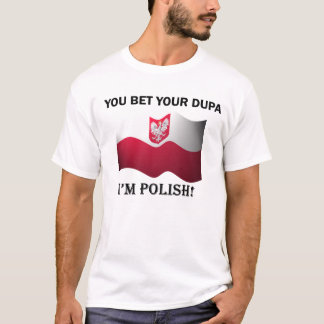 "Slå vad du din dupa mig förmiddagen den polska" Tröja