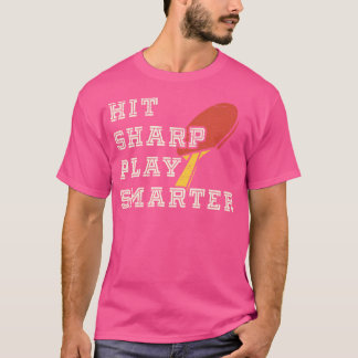 Slå Vass Play Smarter Ping Pong Bord Tennis T Shirt