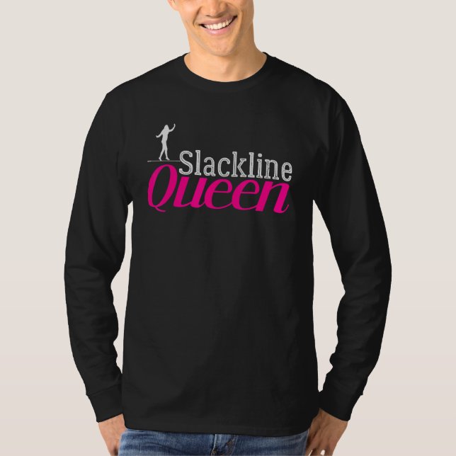 Slackline Girl Slacklining Queen Artist Slackliner T Shirt (Framsida)