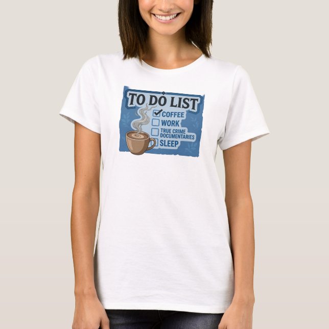 Slående Blå KAFFE ARBETE SANN KRIMINALITET T Shirt (Framsida)