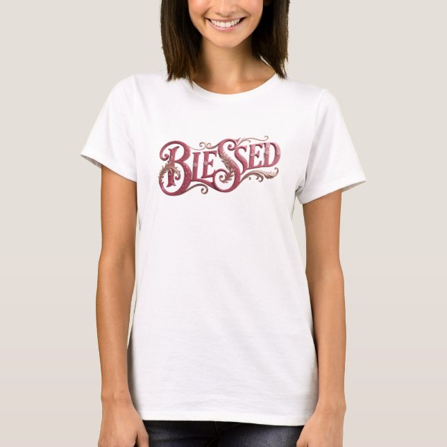 Slående BLESSAD konstverksskapande T Shirt (Framsida)