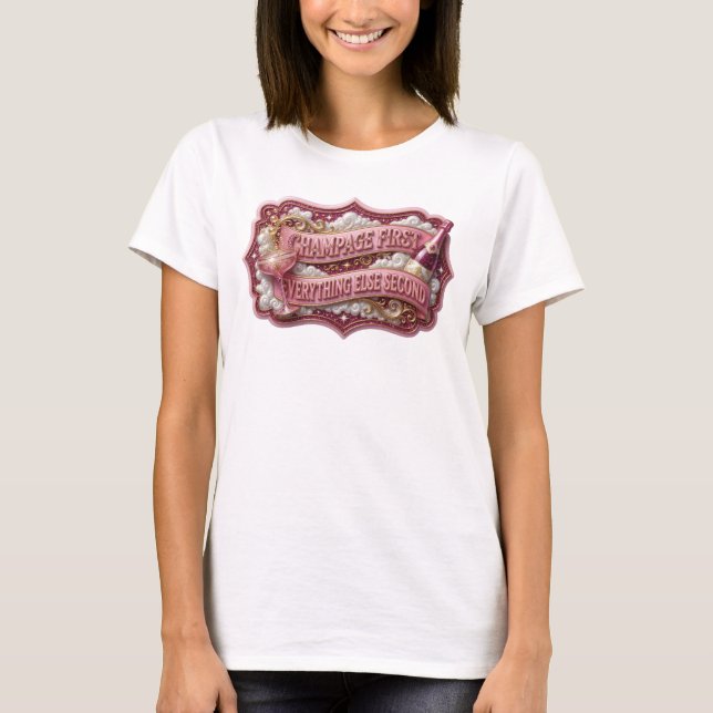 Slående Röd CHAMPAGNE FÖRST Tryck T Shirt (Framsida)