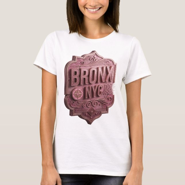 Slående Rosa BRONX NYC Citat T-shirt (Framsida)