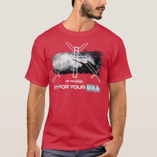 Slaget för din själ t shirt