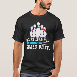 Slagladdning Vänligen vänta-Roande T Shirt