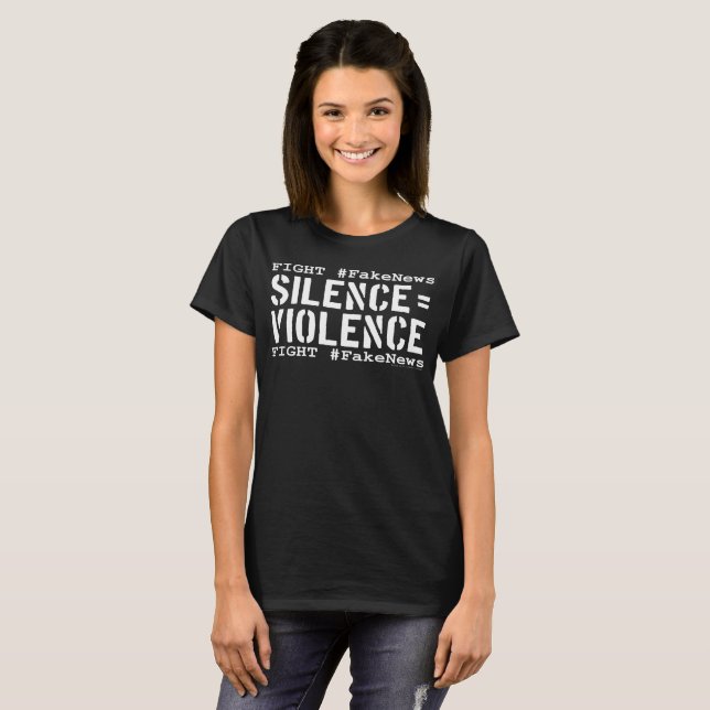 Slagsmål#FakeNews: Tystnad likställer våld (vit) T-shirt (Hel framsida)