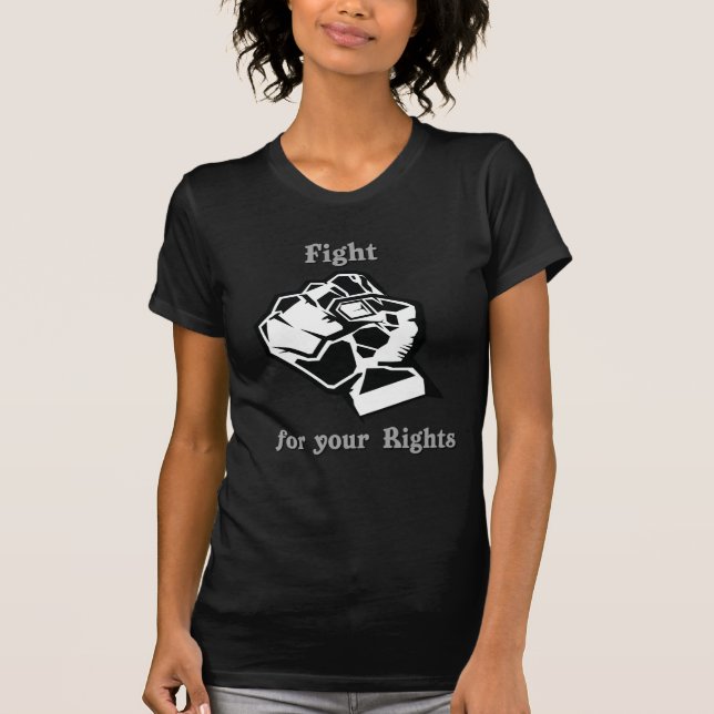 Slagsmål för din rättigheter tee shirt (Framsida)