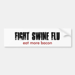 SLAGSMÅLSWINEINFLUENSA, äter mer bacon Bildekal