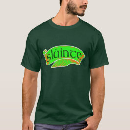 Slainte banner Irish St. Patrick's Day T Shirt