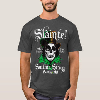Slainte Boston Irish Southie St Patricks Day T Shirt