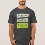 Slainte Irish Bra Health St. Patrick Day Grönt T Shirt<br><div class="desc">Säg Cheers to Bra Health in Old Irish Stil med denna Slainte Irish Bra Health St. Patrick's Day Grönt Graphic T-Shirt</div>