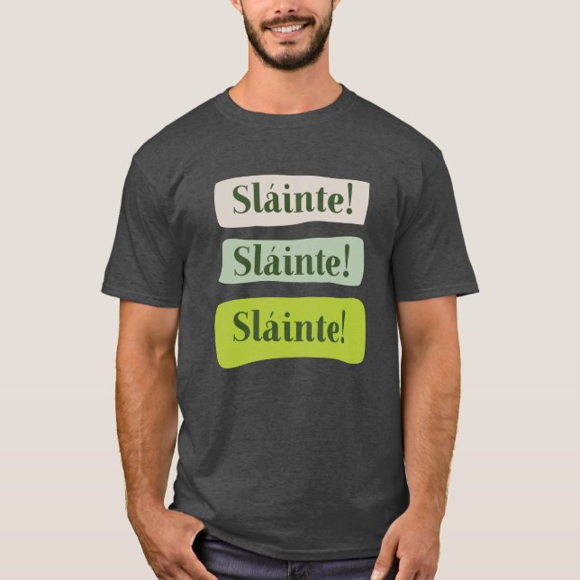 Slainte Irish Bra Health St. Patrick Day Grönt T Shirt (Framsida)
