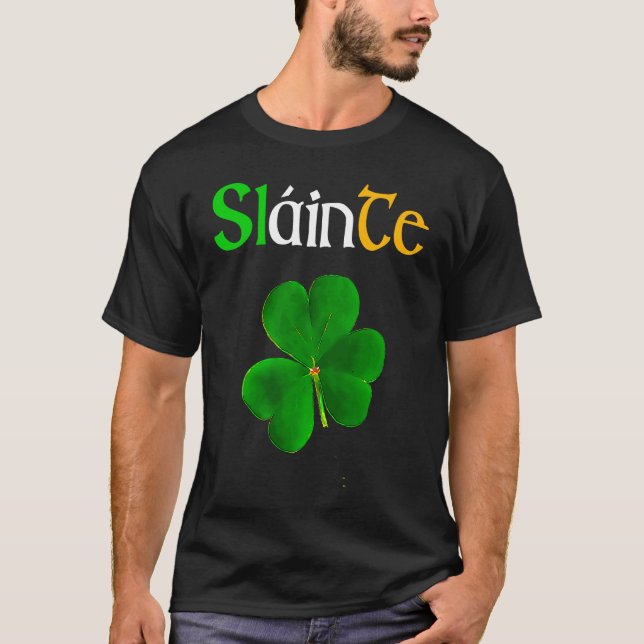 Slainte Sláinte Irish Cheers Health St Patrick's D T Shirt (Framsida)