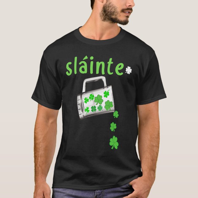Slainte St Patrick's Day Gaelic Irish C Party T Shirt (Framsida)